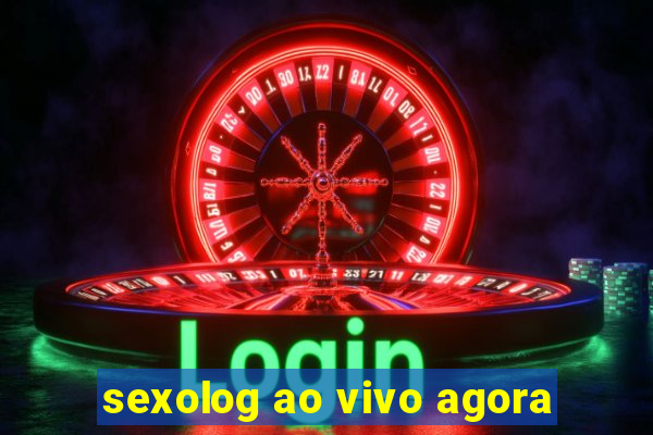 sexolog ao vivo agora